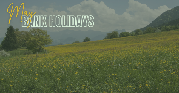 May Bank Holidays